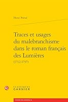 Traces Et Usages Du Malebranchisme Dans Le Roman Francais Des Lumieres (French Edition) 2406183408 Book Cover