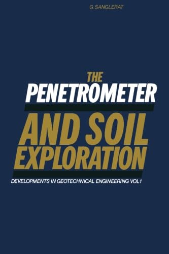 The Penetrometer and Soil Exploration, Vol. 1