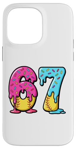 67 Ice Cream Drip Softball Gen Alpha Slang Six Seven Meme X}zP[X iPhone 14 Pro Max p