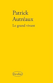Paperback Le grand vivant [French] Book