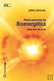  Pelos caminhos da Bioenergética
