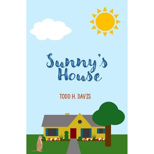 Sunny's House Audiolibro Por Todd Davis arte de portada