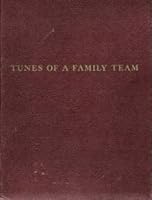 TUNES OF A FAMILY TEAM B000N739SK Book Cover