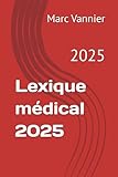  Lexique médical 2025: 2025