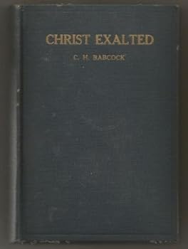Hardcover Christ Exalted Book