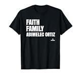 Faith Family Abimelec Ortiz Prospect Baseball Fan Gear T-Shirt