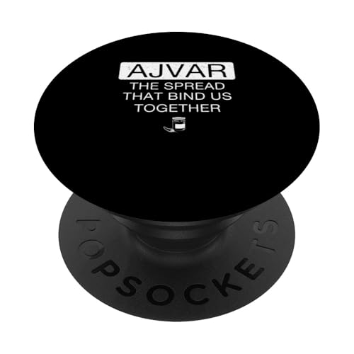 Ajvar: La pasta para untar que nos une, divertida fanática de la comida balcánica PopSockets PopGrip Adhesivo