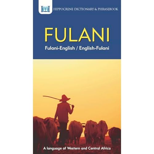 Fulani-English/ English-Fulani Dictionary & Phrasebook