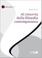 Crocevia Della Filosofia Contemporanea 8878391603 Book Cover