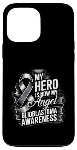 My-Hero Is Now My Angel Glioblastoma ���`�ӎ� �X�}�z�P�[�X iPhone 13 Pro Max �p