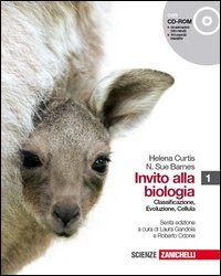 Invito alla biologia. Per le Scuole superiori. Con CD-ROM. Con espansione online: 1 Invito alla biologia. Per le Scuole superiori. Con CD-ROM. Con espansione online: 1