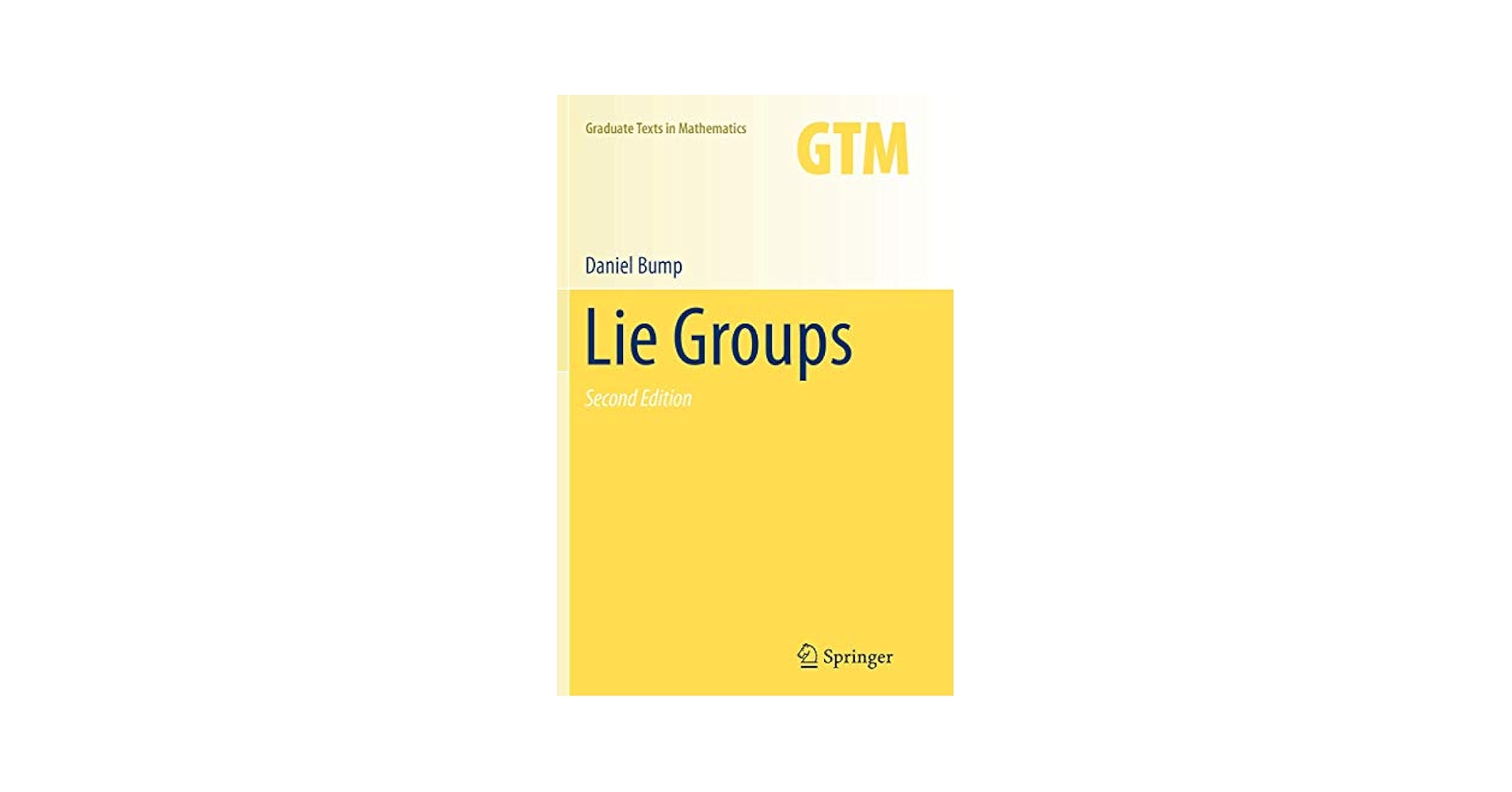 Lie Groups (Graduate Texts in Mathematics, 225): Bump