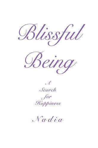 Blissful Being: A Search for Happiness