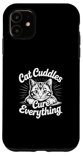 Cat Cuddles Cure Everything �X�}�z�P�[�X iPhone 11 �p