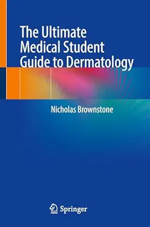The Ultimate Medical Student Guide to Dermatology book cover