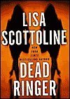 Dead Ringer (Book Club Edition) (Unabridged): Lisa Scottoline ...