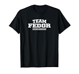 Team Fedor | Proud Family Surname, Last Name Gift T-Shirt