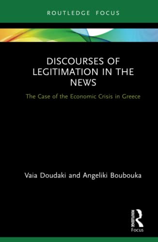 Discourses of Legitimation in the News (Routledge Focus on Journalism Studies)