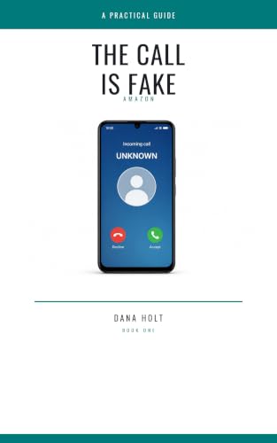 The Call Is Fake: Amazon: What a fake Amazon caller says, what a real one will never ask, and what to do in the next two minutes.