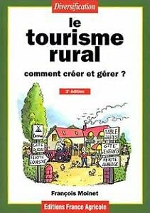 Amazon.com: Le tourisme rural: 9782855570563: Moinet: Books