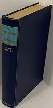 The Ministry of Keswick: First Series 1892-1919: Bible Readings By Brooke, Pierson, Morgan, Holden, Smellie , Etc