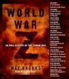 World War Z: An Oral History of the Zombie War