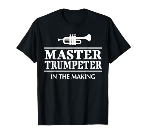 Cool Trumpeter Saying Music School Trumpet Player T-Shirt