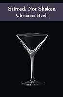 Stirred, Not Shaken 1944355111 Book Cover
