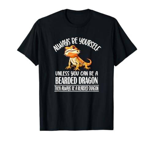 Tiny Dinosaur Be Yourself Bearded Dragon Lover Camiseta