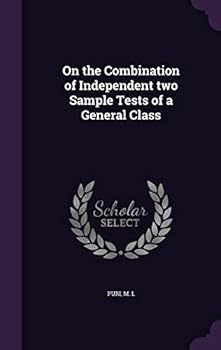 Hardcover On the Combination of Independent two Sample Tests of a General Class Book