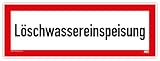 Aufkleber Brandschutz „Löschwassereinspeisung“ Feuerwehr Folie selbstklebend nach DIN 4066 | 420x148 mm made in Germany