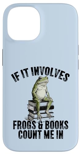 If It Ininvolves Frogs & Books Count Me In Reader Frog �X�}�z�P�[�X iPhone 14 �p