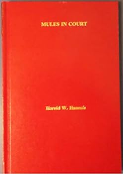 Hardcover Mules in Court: The Mistique Persists Book