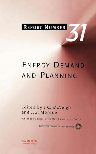 Energy Demand and Planning (Watt Committee Report, 31)
