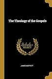 The Theology of the Gospels