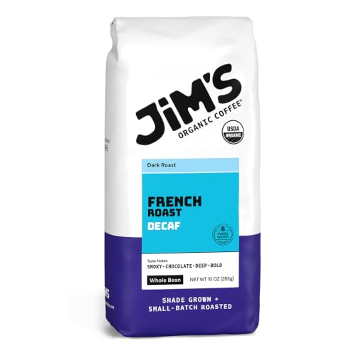 Jim’s Organic Coffee – French Roast Decaf: Whole Bean Dark Roast (11oz) -100% Arabica Coffee Beans - USDA Organic – Kosher – Swiss Water Process Decaffeinated Coffee Beans
