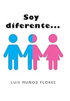Soy Diferente... 1506509487 Book Cover