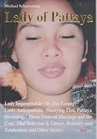 Lady of Pattaya: Lady Impenetrable: My Mia Farang 9749346696 Book Cover