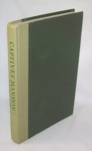 Captives' mansion B004BRBBG0 Book Cover