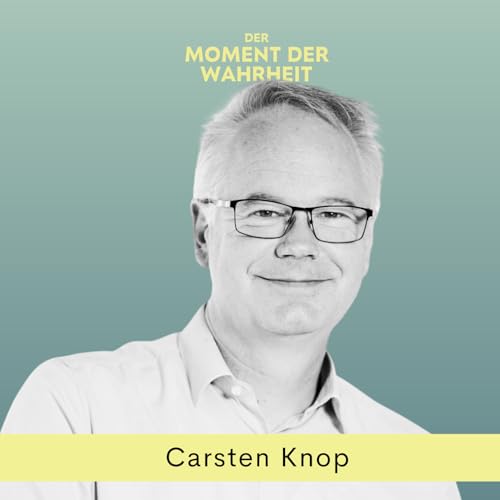 Page de couverture de Der Moment der Wahrheit mit Carsten Knop, Herausgeber der Frankfurter Allgemeinen Zeitung
