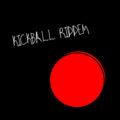 Kickball Riddem