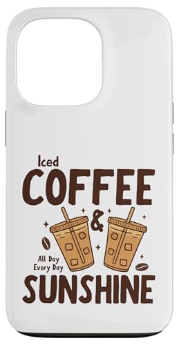 Iced Coffee & Sunshine Every Day All Day Funny Summer �X�}�z�P�[�X iPhone 13 Pro �p