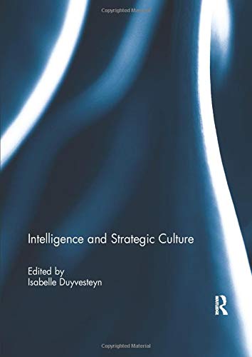 Intelligence and Strategic Culture