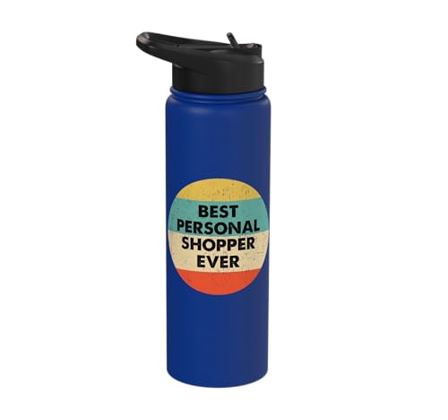 Personal Shopper Shirt | Best Personal Shopper Ever Stainless Steel Insulated Water Bottle