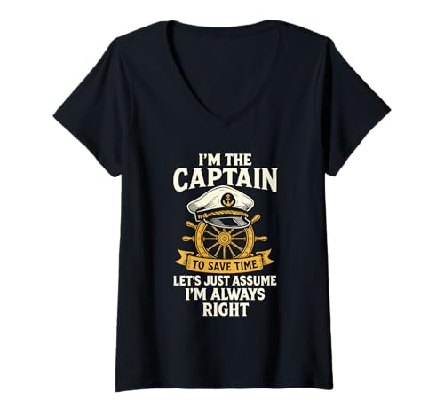 Femme Je suis Le Capitaine pour Gagner du Temps Capitaine de Bateau drôle T-Shirt avec Col en V