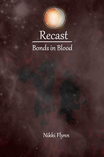 Recast: Bonds in Blood B08BRLN7QH Book Cover