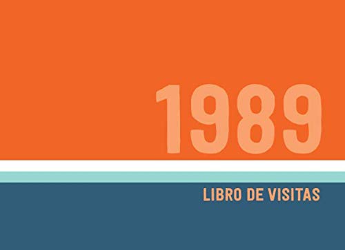 1989 Libros de Visitas: Libro de visitas para fiestas de cumpleaños de estilo retro para que la familia y los amigos inserten saludos y mensajes | 100 páginas