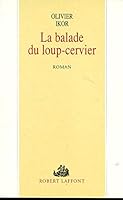 La balade du loup-cervier 2221073452 Book Cover