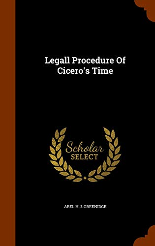Legall Procedure Of Cicero's Time