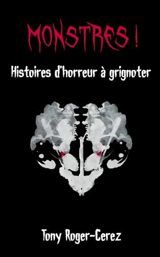 Monstres ! Histoires d'horreur à grignoter